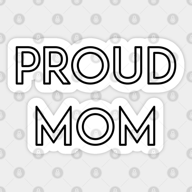 Proud Mom Typography Text Design Sticker by kerimeart